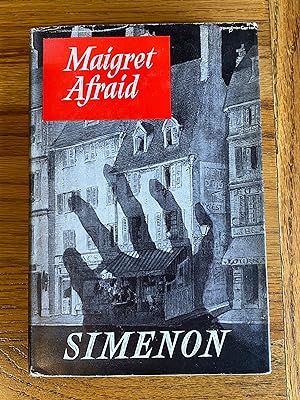 Seller image for Maigret Afraid for sale by James M Pickard, ABA, ILAB, PBFA.