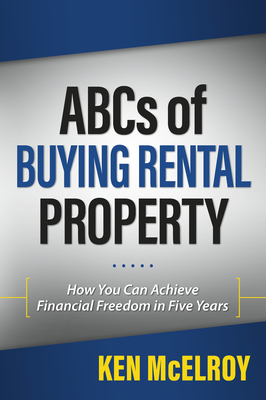 Seller image for ABCs of Buying Rental Property: How You Can Achieve Financial Freedom in Five Years (Paperback or Softback) for sale by BargainBookStores