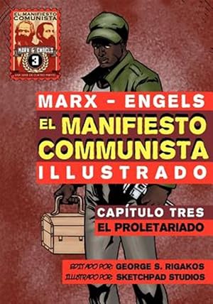 Imagen del vendedor de El Manifiesto Comunista (Ilustrado) - Cap Tulo Tres: El Proletariado a la venta por GreatBookPricesUK