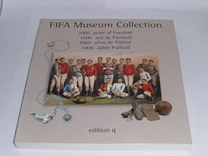 Bild des Verkufers fr 1000 years of football = 1000 ans de football = 1000 anos de Ftbol = 1000 Jahre Fussball / FIFA Museum Collection. Text dt., engl., franz. und span. zum Verkauf von Der-Philo-soph