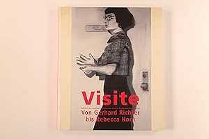 Bild des Verkufers fr VISITE. von Gerhard Richter bis Rebecca Horn ; Werke aus der Sammlung zeitgenssischer Kunst der Bundesrepublik Deutschland ; anlsslich der Ausstellung Visite, von Gerhard Richter bis Rebecca Horn, Werke aus der Sammlung Zeitgenssischer Kunst der Bundesrepublik Deutschland, vom 11. April bis 17. August 2008 in Bonn ; eine Ausstellung der Kunst- und Ausstellungshalle der Bundesrepublik Deutschland in Zusammenarbeit mit dem Beauftragten der Bundesregierung fr Kultur und Medien zum Verkauf von INFINIBU KG