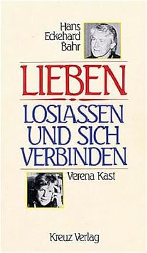 Imagen del vendedor de Lieben: Loslassen und sich verbinden a la venta por Gerald Wollermann