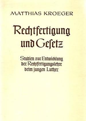 Imagen del vendedor de Rechtfertigung und Gesetz: Studien zur Entwicklung der Rechtfertigungslehre beim jungen Luther. a la venta por nika-books, art & crafts GbR