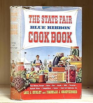 The State Fair Blue Ribbon Cook Book [cookbook]