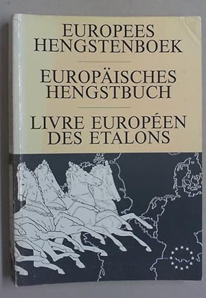 Europees Hengstenboek (I) / Europäisches Hengstbuch (I) / Livre Européen des Etalons (I).