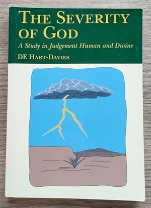 The Severity of God: A Study of Judgment, Human and Divine