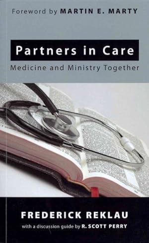 Seller image for Partners in Care : Medicine and Minstry Together for sale by GreatBookPricesUK