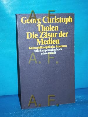 Seller image for Die Zsur der Medien : kulturphilosophische Konturen. Suhrkamp-Taschenbuch Wissenschaft , 1552 for sale by Antiquarische Fundgrube e.U.