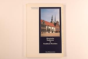 HISTORISCHE STADTKERNE IN NORDRHEIN-WESTFALEN. Eine Dokumentation