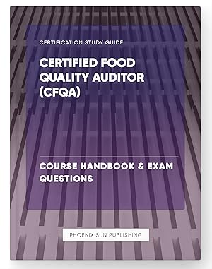 Bild des Verkufers fr Certified Food Quality Auditor (CFQA) - Course Handbook & Exam Questions zum Verkauf von PS PUBLISHIING