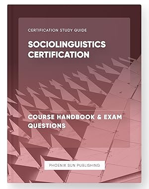 Immagine del venditore per Sociolinguistics Certification - Course Handbook & Exam Questions venduto da PS PUBLISHIING