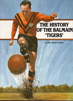 The History of the Balmain 'Tigers'