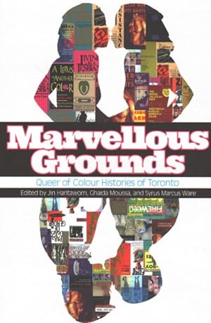 Seller image for Marvellous Grounds : Queer of Colour Formations in Toronto for sale by GreatBookPrices