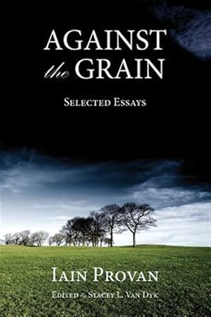 Seller image for Against the Grain for sale by GreatBookPricesUK