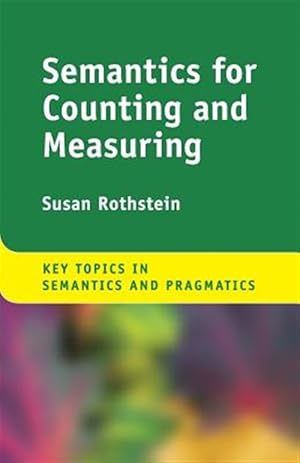 Imagen del vendedor de Semantics for Counting and Measuring a la venta por GreatBookPricesUK