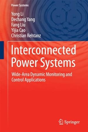 Seller image for Interconnected Power Systems : Wide-area Dynamic Monitoring and Control Applications for sale by GreatBookPricesUK