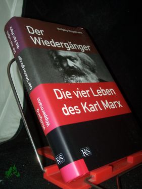 Bild des Verkufers fr Der Wiedergnger : die vier Leben des Karl Marx / Wolfgang Wippermann zum Verkauf von Antiquariat Artemis Lorenz & Lorenz GbR