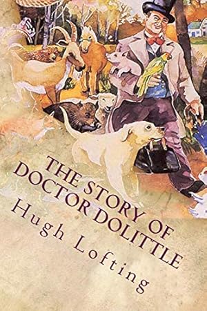 Imagen del vendedor de The Story of Doctor Dolittle: Illustrated a la venta por WeBuyBooks 2