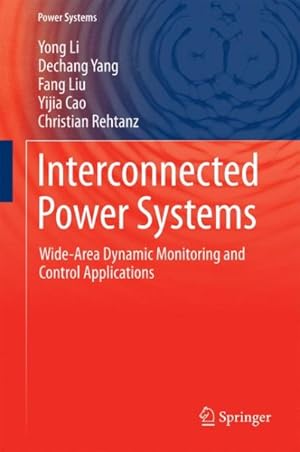 Immagine del venditore per Interconnected Power Systems : Wide-area Dynamic Monitoring and Control Applications venduto da GreatBookPricesUK