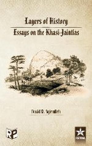 Seller image for Layers of History : Essays on the Khasi Jaintias for sale by AHA-BUCH GmbH