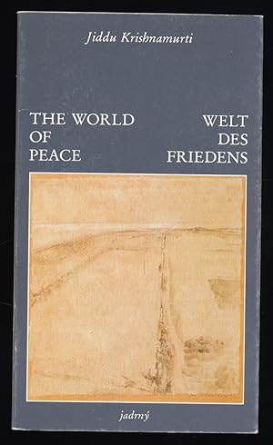 The world of peace - Welt des Friedens.