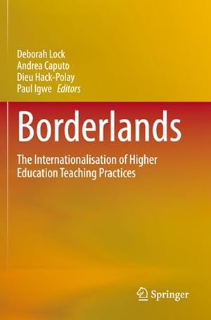 Bild des Verkufers fr Borderlands : The Internationalisation of Higher Education Teaching Practices zum Verkauf von AHA-BUCH GmbH