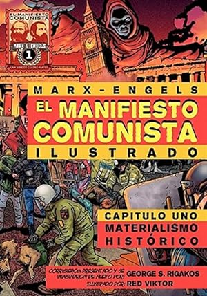 Imagen del vendedor de El Manifiesto Comunista (Ilustrado) - Capitulo Uno: Materialismo Hist Rico a la venta por GreatBookPricesUK