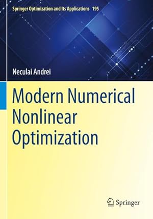 Imagen del vendedor de Modern Numerical Nonlinear Optimization a la venta por BuchWeltWeit Ludwig Meier e.K.
