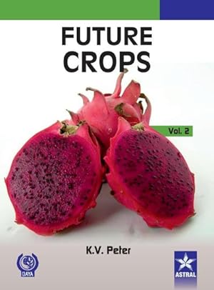 Seller image for Future Crops Vol 2 for sale by AHA-BUCH GmbH