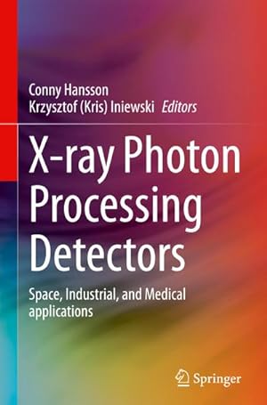 Immagine del venditore per X-ray Photon Processing Detectors venduto da BuchWeltWeit Ludwig Meier e.K.