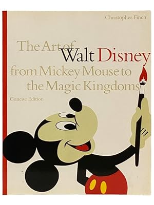 Immagine del venditore per The Art of Walt Disney: From Mickey Mouse to the Magic Kingdoms (Concise Edition) venduto da Yesterday's Muse, ABAA, ILAB, IOBA