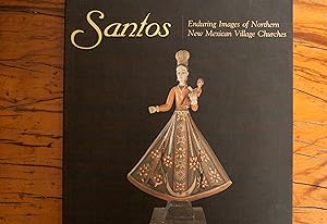 Seller image for Santos: Enduring Images of Northern New Mexican Village Churches for sale by Snowden's Books