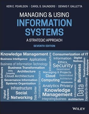 Seller image for Managing and Using Information Systems : A Strategic Approach for sale by GreatBookPrices