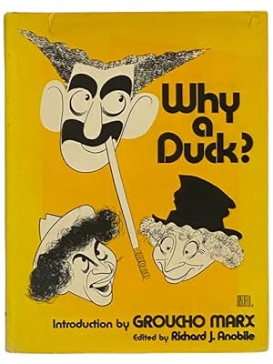 Bild des Verkufers fr Why a Duck? Visual and Verbal Gems from the Marx Brothers Movies zum Verkauf von Yesterday's Muse, ABAA, ILAB, IOBA