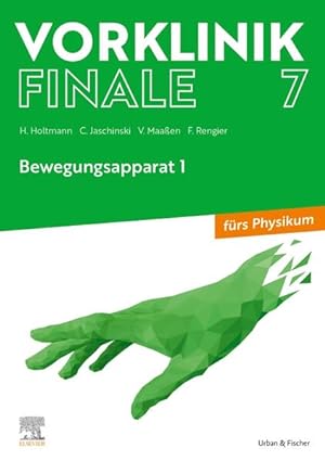 Seller image for Vorklinik Finale 7 Bewegungsapparat 1 for sale by Bunt Buchhandlung GmbH