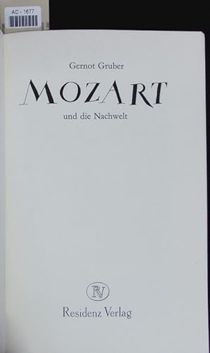 Bild des Verkufers fr Mozart und die Nachwelt. zum Verkauf von Antiquariat Bookfarm