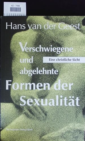 Bild des Verkufers fr Verschwiegene und abgelehnte Formen der Sexualitt. zum Verkauf von Antiquariat Bookfarm
