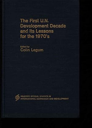 Bild des Verkufers fr The First U. N. Development Decade and its Lessons for the 1970's. zum Verkauf von Antiquariat Bookfarm