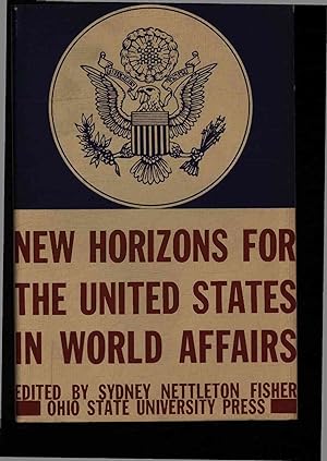 Seller image for New Horizons for the United States in World Affairs. for sale by Antiquariat Bookfarm