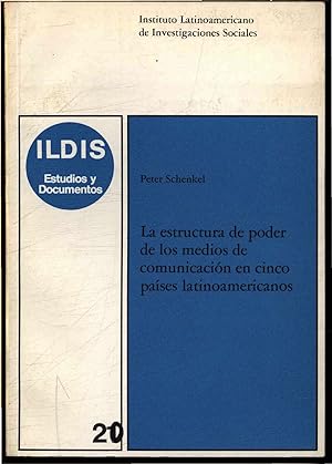 Bild des Verkufers fr La estructura de poder de los medios de comunicacion en cinco paises latinoamericanos. zum Verkauf von Antiquariat Bookfarm