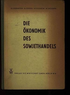 Image du vendeur pour Die Okonomik des Sowjethandels. mis en vente par Antiquariat Bookfarm