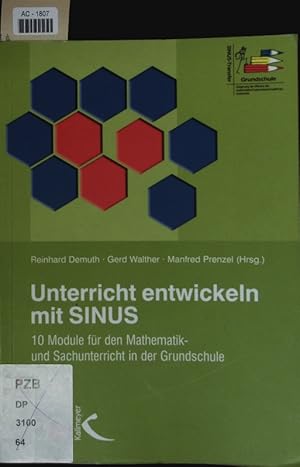 Immagine del venditore per Unterricht entwickeln mit SINUS. 10 Module fr den Mathematik- und Sachunterricht in der Grundschule. venduto da Antiquariat Bookfarm