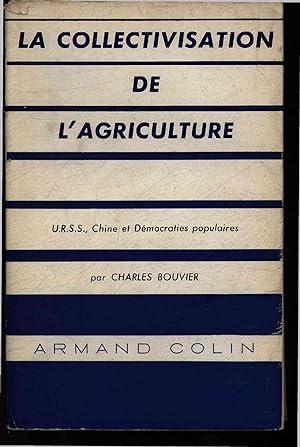 Seller image for La Collectivisation de l'Agriculture. No. 91 for sale by Antiquariat Bookfarm