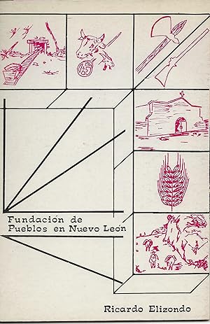 Seller image for Fundacin de Los Pueblos en Nuevo Len for sale by Borderlands Book Store