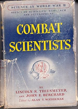 Seller image for Combat Scientists: Science in World War II for sale by Bob Vinnicombe