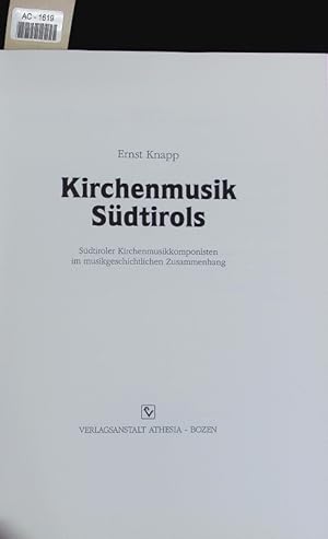 Image du vendeur pour Kirchenmusik Sdtirols. mis en vente par Antiquariat Bookfarm