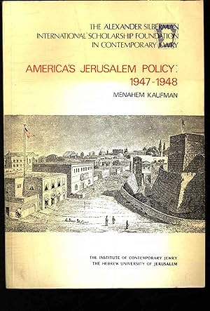 Imagen del vendedor de America's Jerusalem policy: 1947-1948. a la venta por Antiquariat Bookfarm