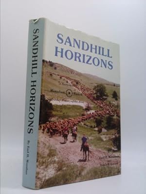 Bild des Verkufers fr Sandhill Horizons: A Story of the Monahan Ranch and Other History of the Area zum Verkauf von ThriftBooksVintage