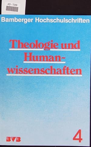 Bild des Verkufers fr Theologie und Humanwissenschaften. zum Verkauf von Antiquariat Bookfarm