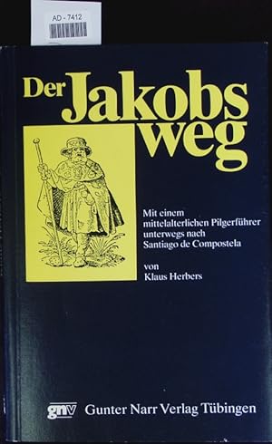 Bild des Verkufers fr Der Jakobsweg. zum Verkauf von Antiquariat Bookfarm